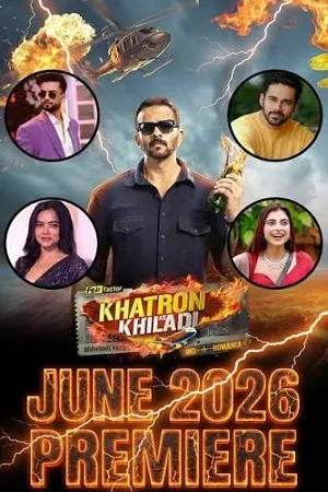 Khatron Ke Khiladi 2026 Season 15 Hindi Reality Show Audio [EP-01 ADDED]